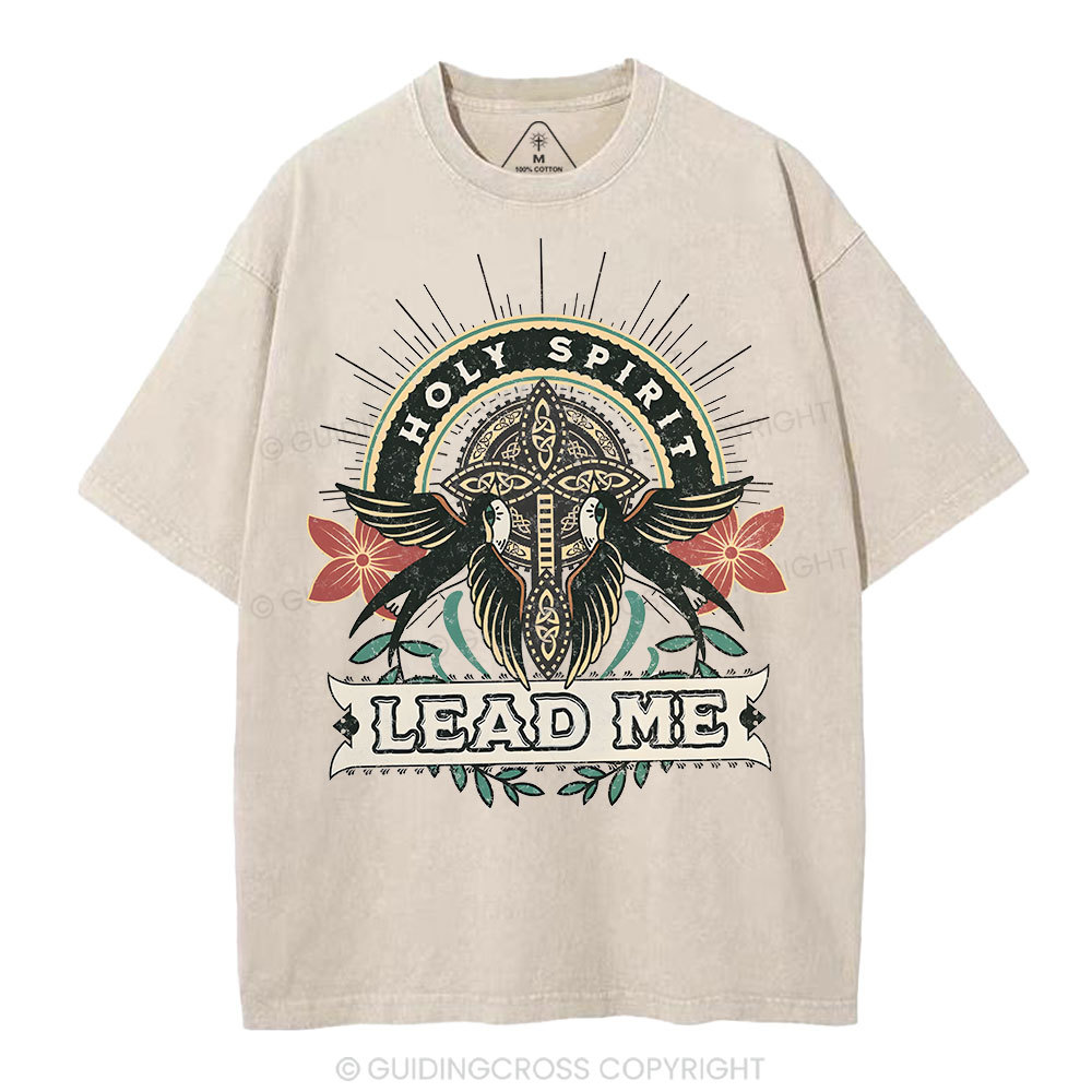 Holy Spirit Lead Me Christian Washed T-Shirt