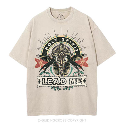 Holy Spirit Lead Me Christian Washed T-Shirt