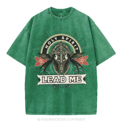 Holy Spirit Lead Me Christian Washed T-Shirt