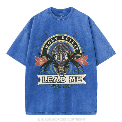 Holy Spirit Lead Me Christian Washed T-Shirt