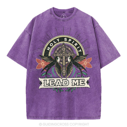 Holy Spirit Lead Me Christian Washed T-Shirt