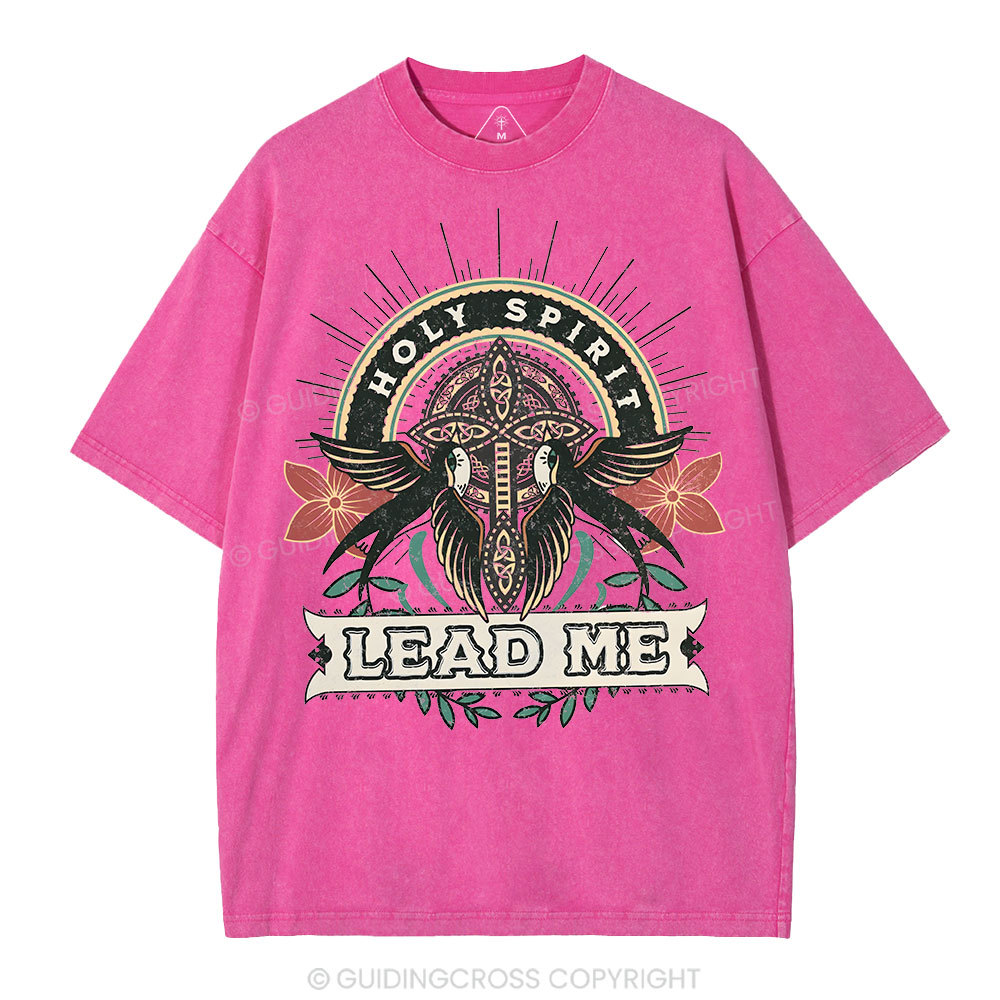 Holy Spirit Lead Me Christian Washed T-Shirt