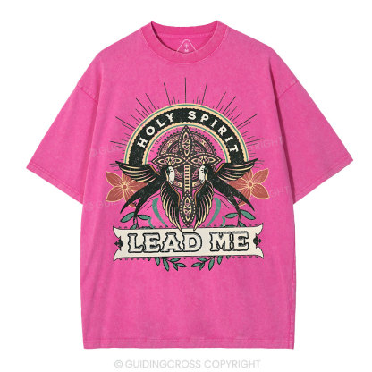 Holy Spirit Lead Me Christian Washed T-Shirt