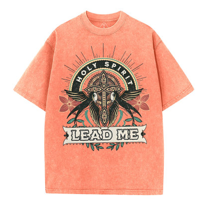 Holy Spirit Lead Me Christian Washed T-Shirt