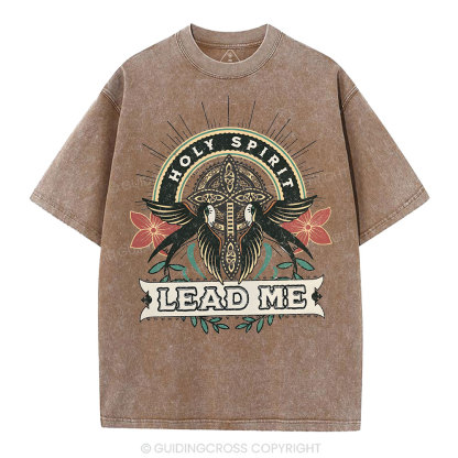Holy Spirit Lead Me Christian Washed T-Shirt
