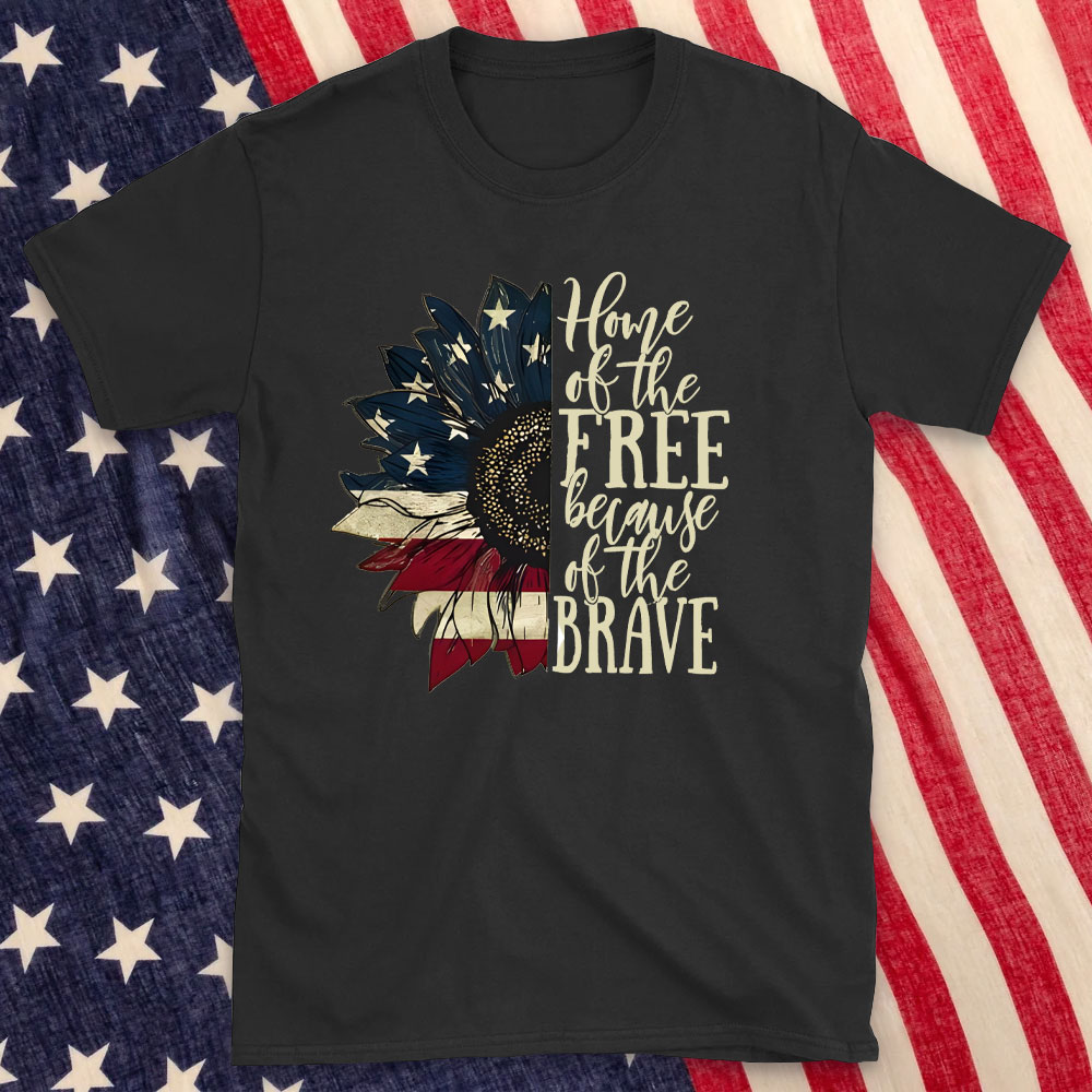 Home Of The Free Beacause Of The Brave Christian T-Shirt