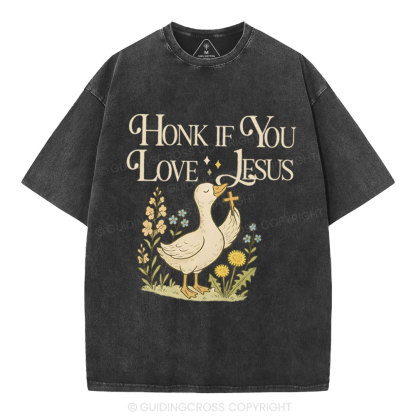 Honey If You Like Jesus Christian Washed T-Shirt