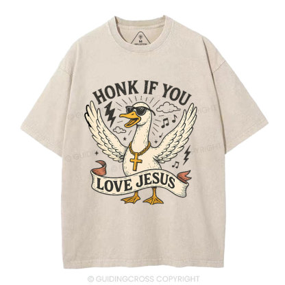 Honey If You Love Jesus Christian Washed T-Shirt