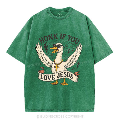 Honey If You Love Jesus Christian Washed T-Shirt