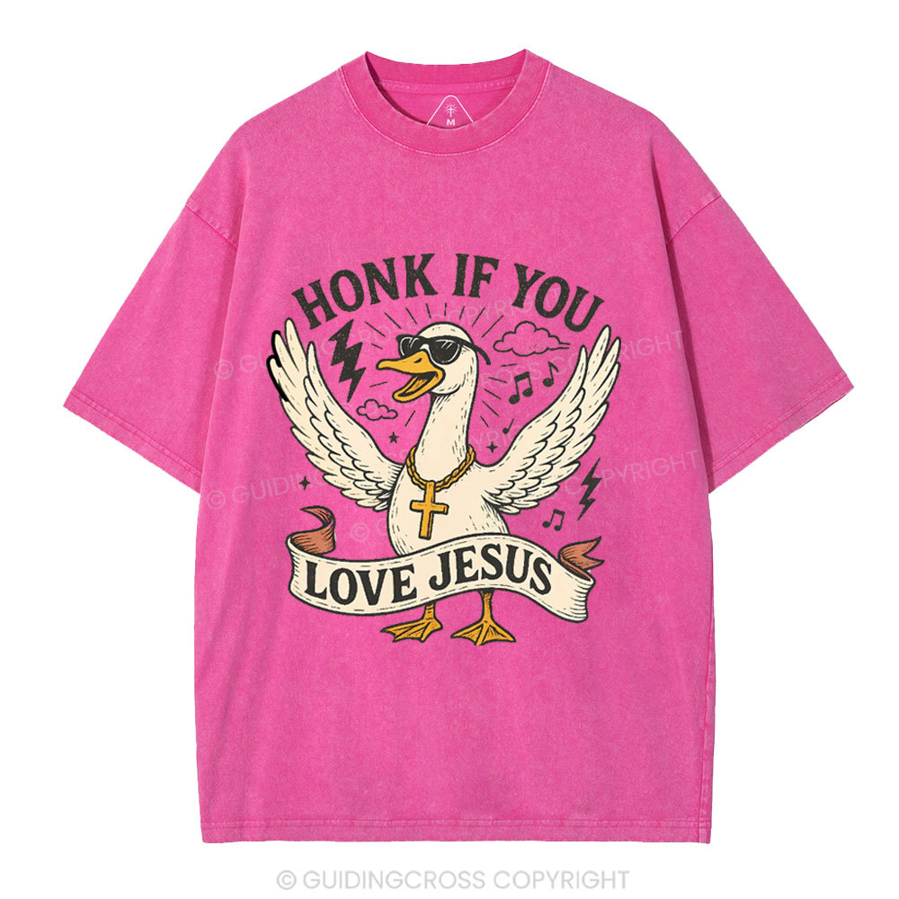 Honey If You Love Jesus Christian Washed T-Shirt
