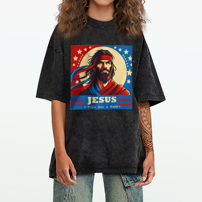 Hope Has A Name Jesus 2024 Campain Christian Washed T-Shirt