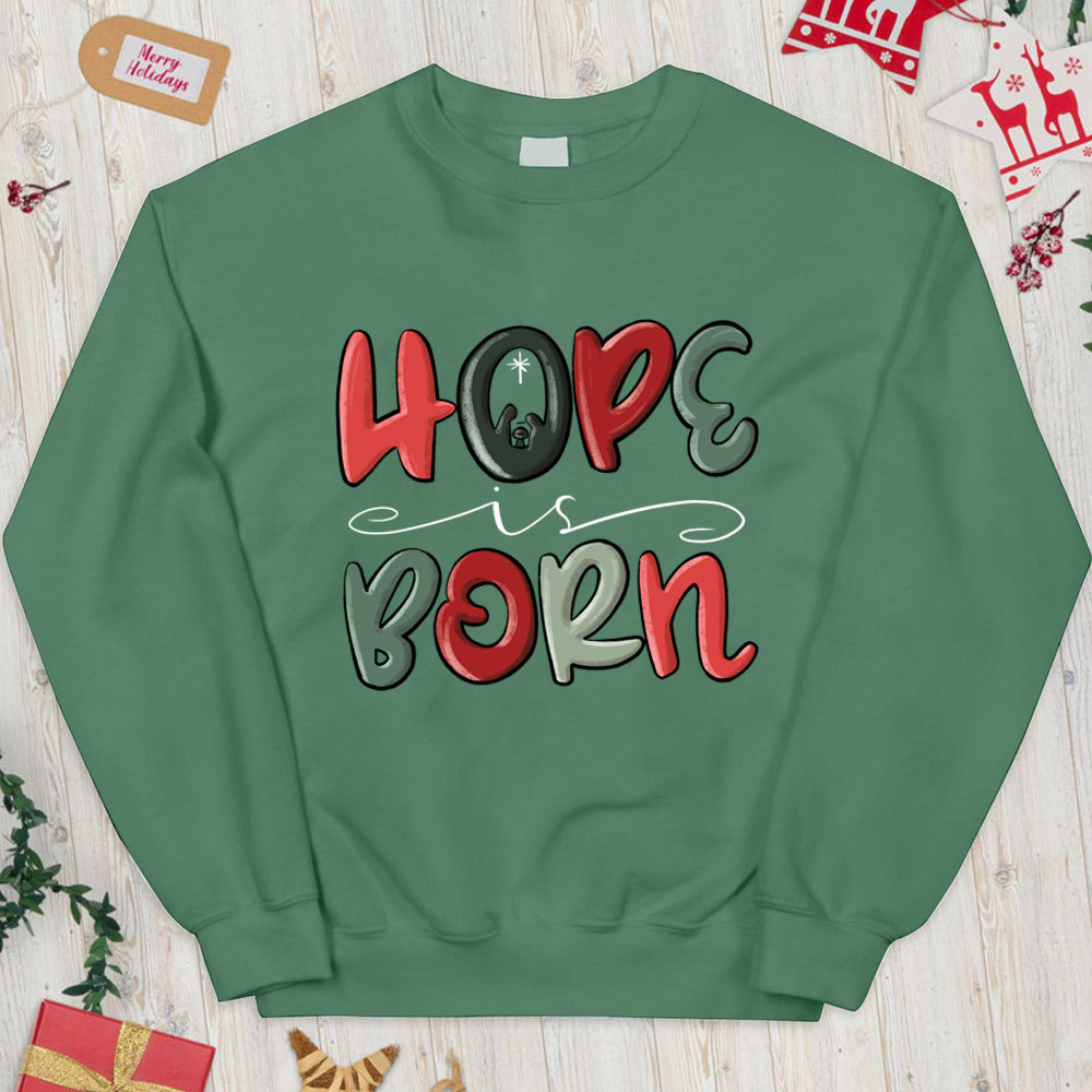 Hope Is Born Christian Christmas Sweatshirt