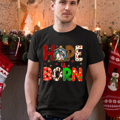 Hope Is Born Christian Christmas T-Shirt