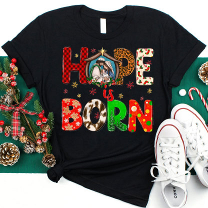 Hope Is Born Christian Christmas T-Shirt