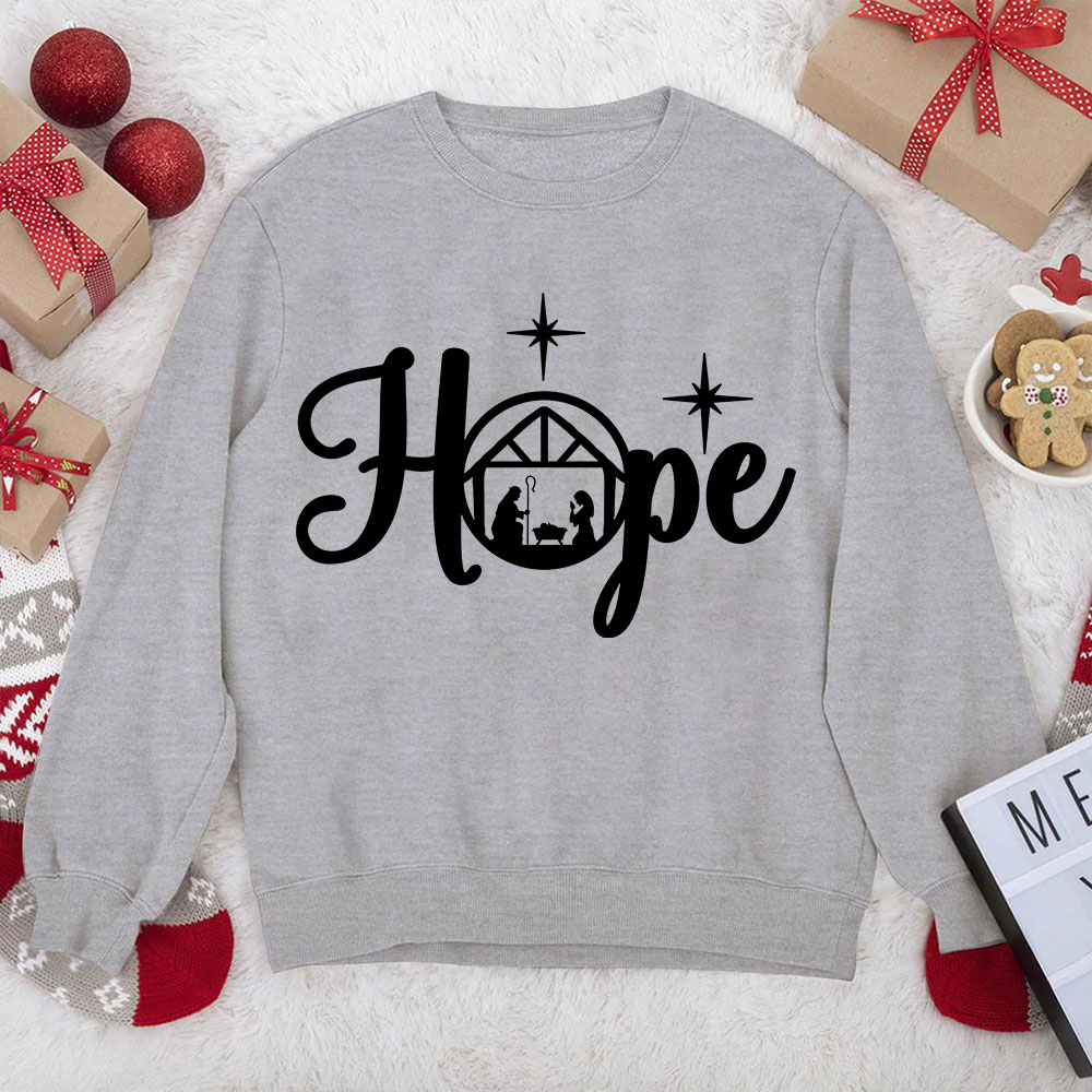 Hope Nativity Christian Christmas Sweatshirt
