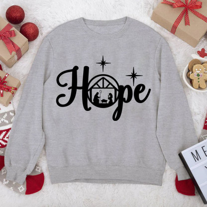 Hope Nativity Christian Christmas Sweatshirt