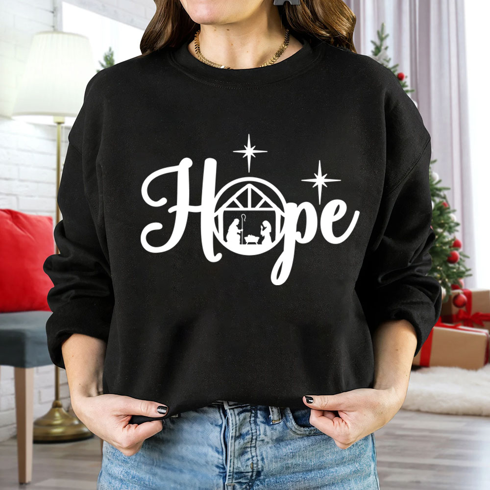 Hope Nativity Christian Christmas Sweatshirt
