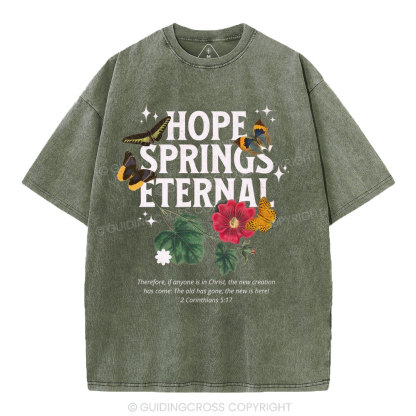 Hope Springs Eternal Christian Washed T-Shirt