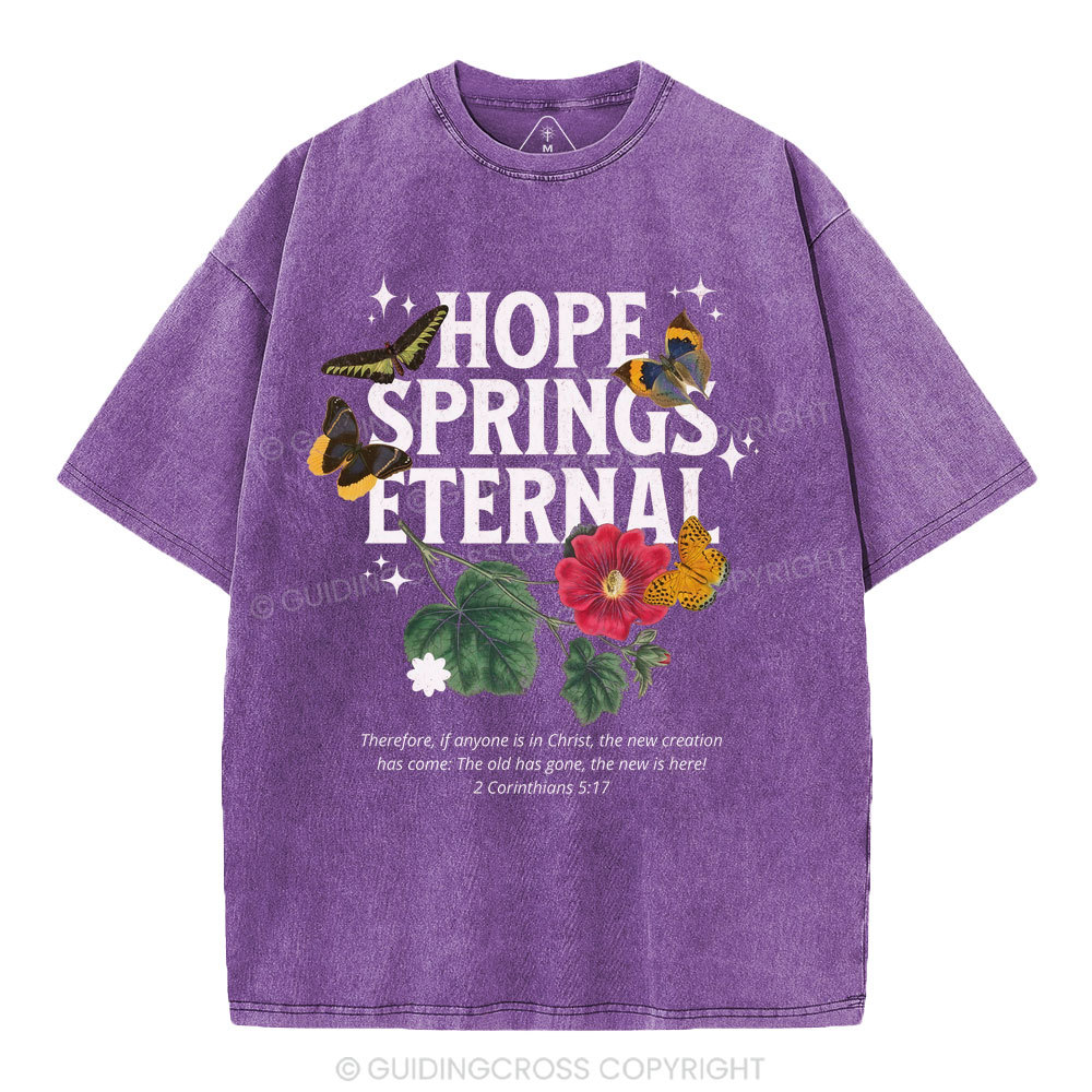 Hope Springs Eternal Christian Washed T-Shirt