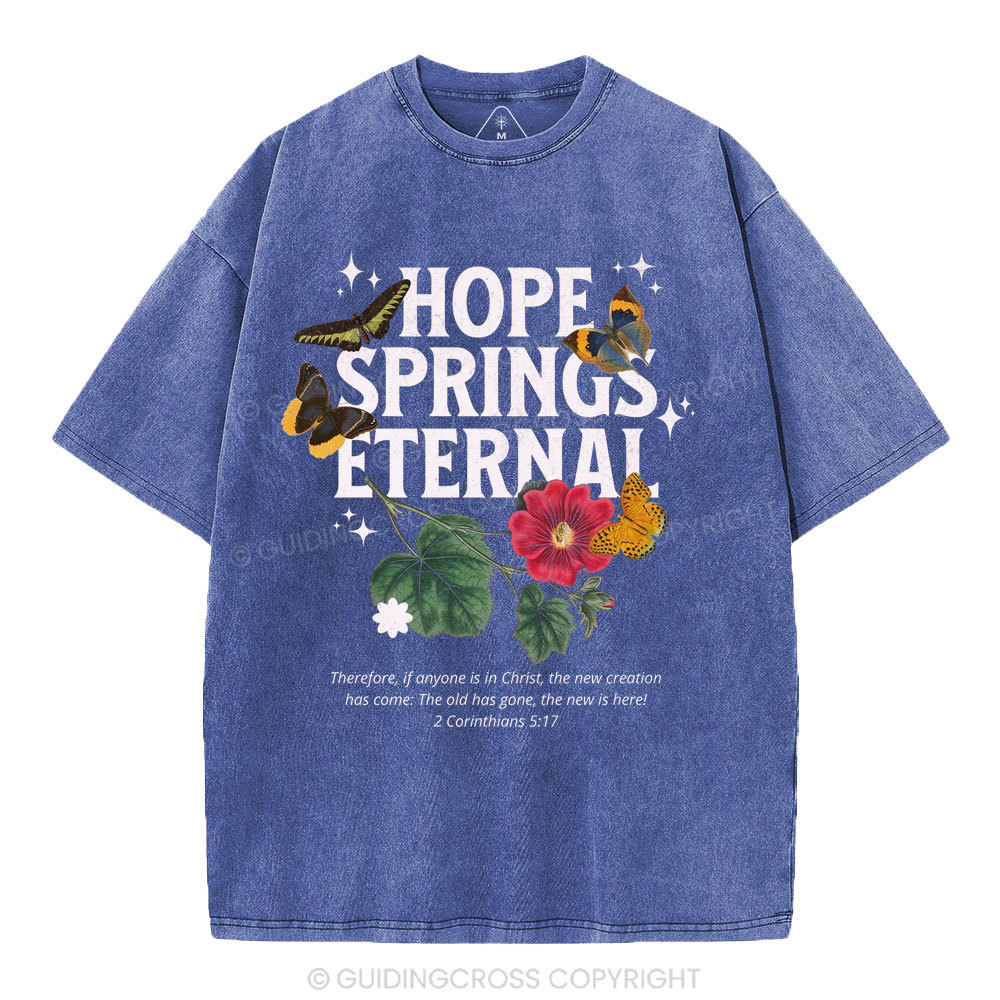 Hope Springs Eternal Christian Washed T-Shirt
