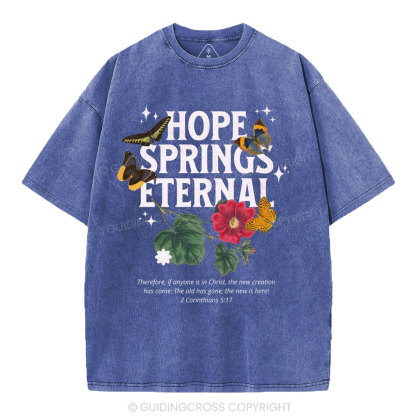 Hope Springs Eternal Christian Washed T-Shirt