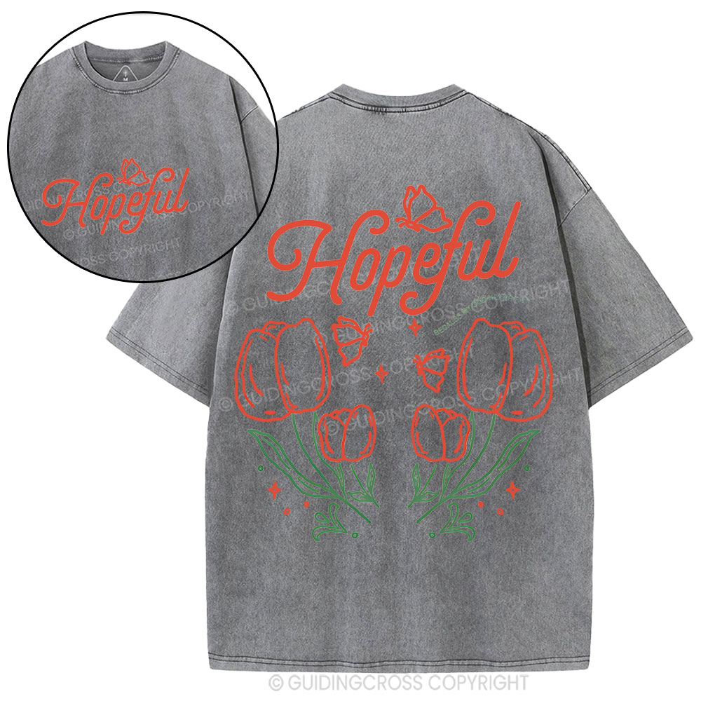 Hopeful Because My God Never Fails Christian Washed T-Shirt