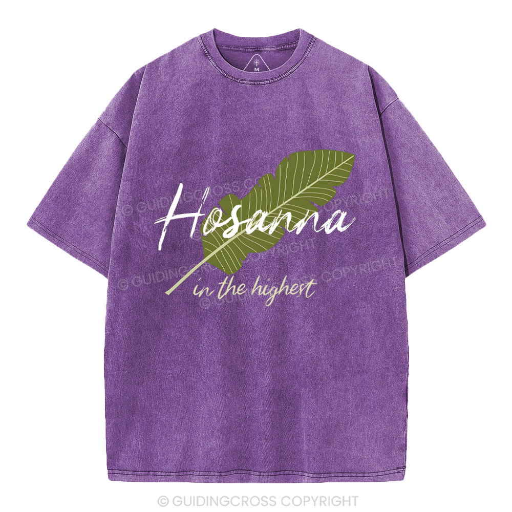 Hosanna in the Highest Palm Sunday Christian Washed T-Shirt