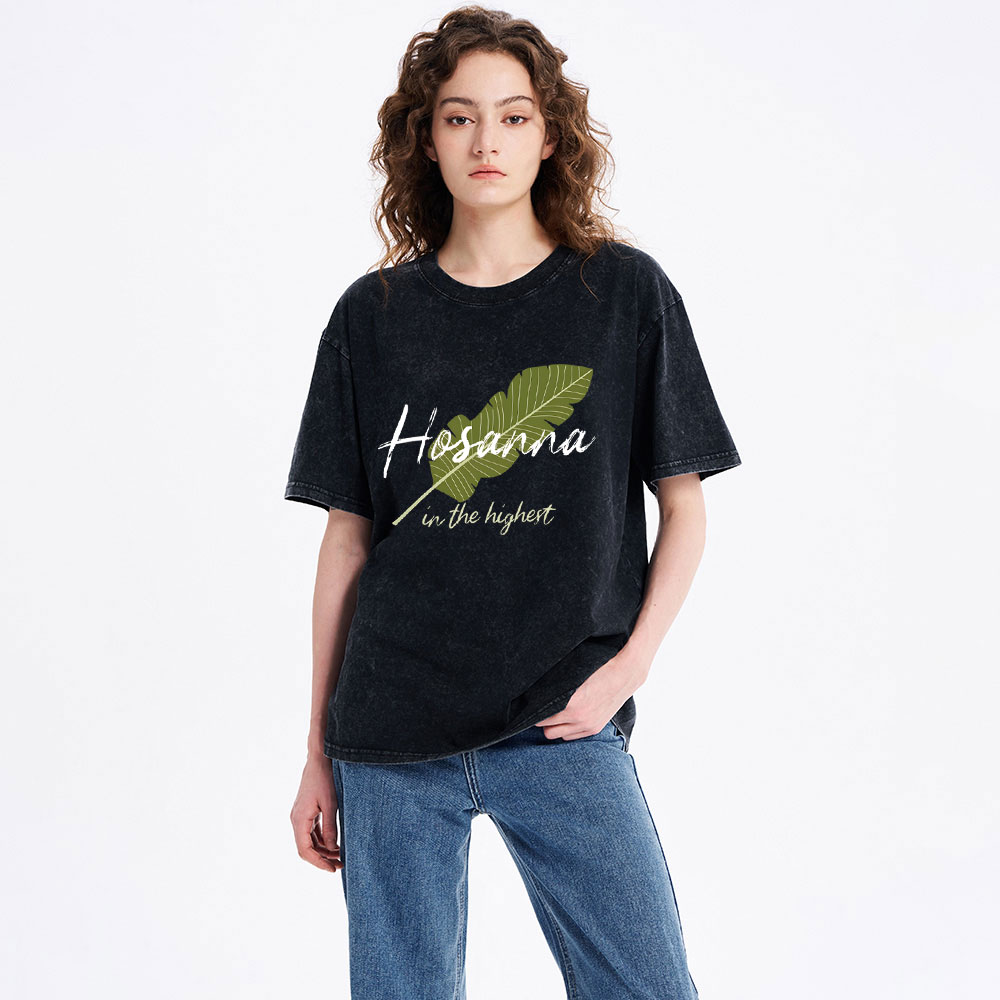 Hosanna in the Highest Palm Sunday Christian Washed T-Shirt