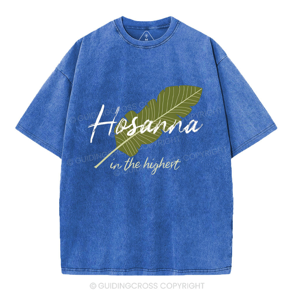 Hosanna in the Highest Palm Sunday Christian Washed T-Shirt