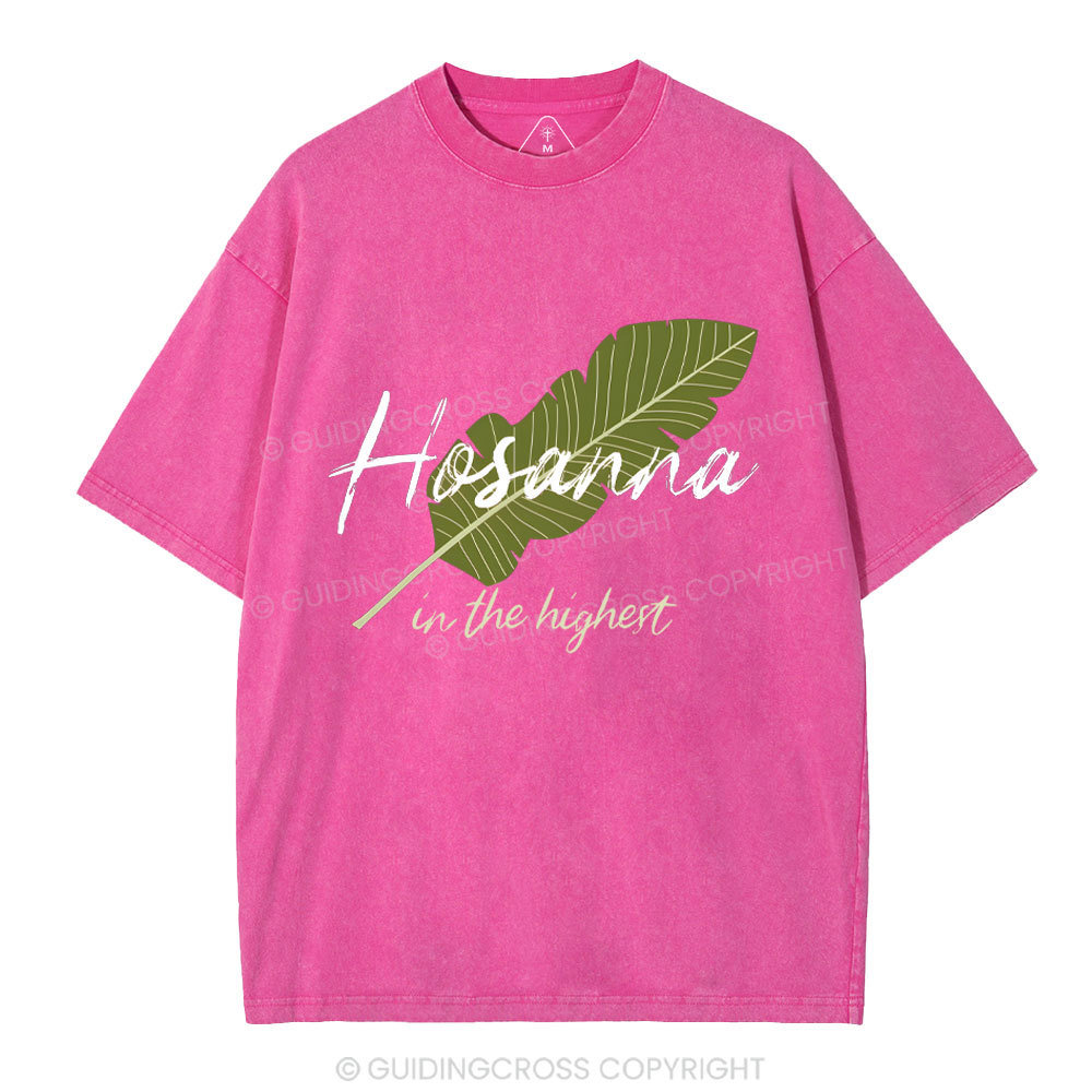 Hosanna in the Highest Palm Sunday Christian Washed T-Shirt