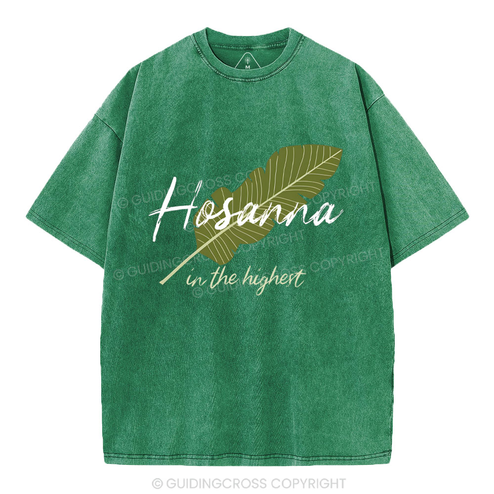 Hosanna in the Highest Palm Sunday Christian Washed T-Shirt