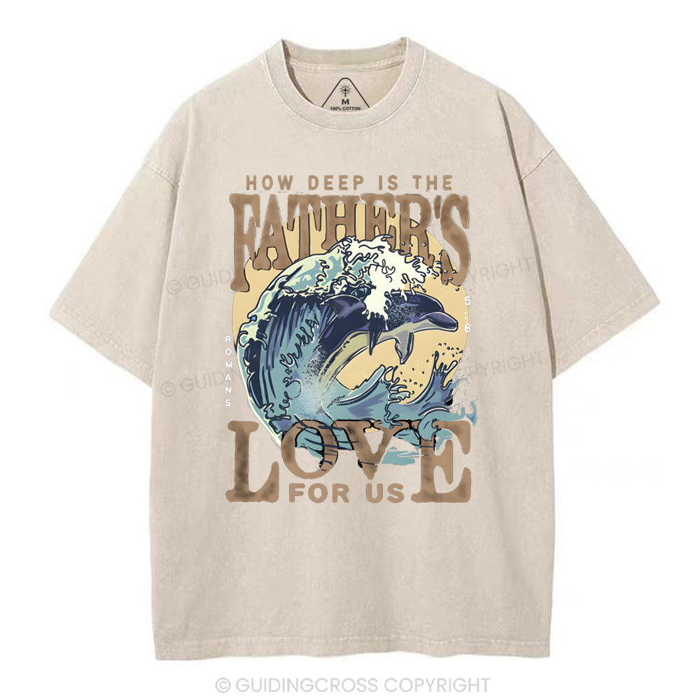 How Deep Is The Father's Love For Us Christian Washed T-Shirt