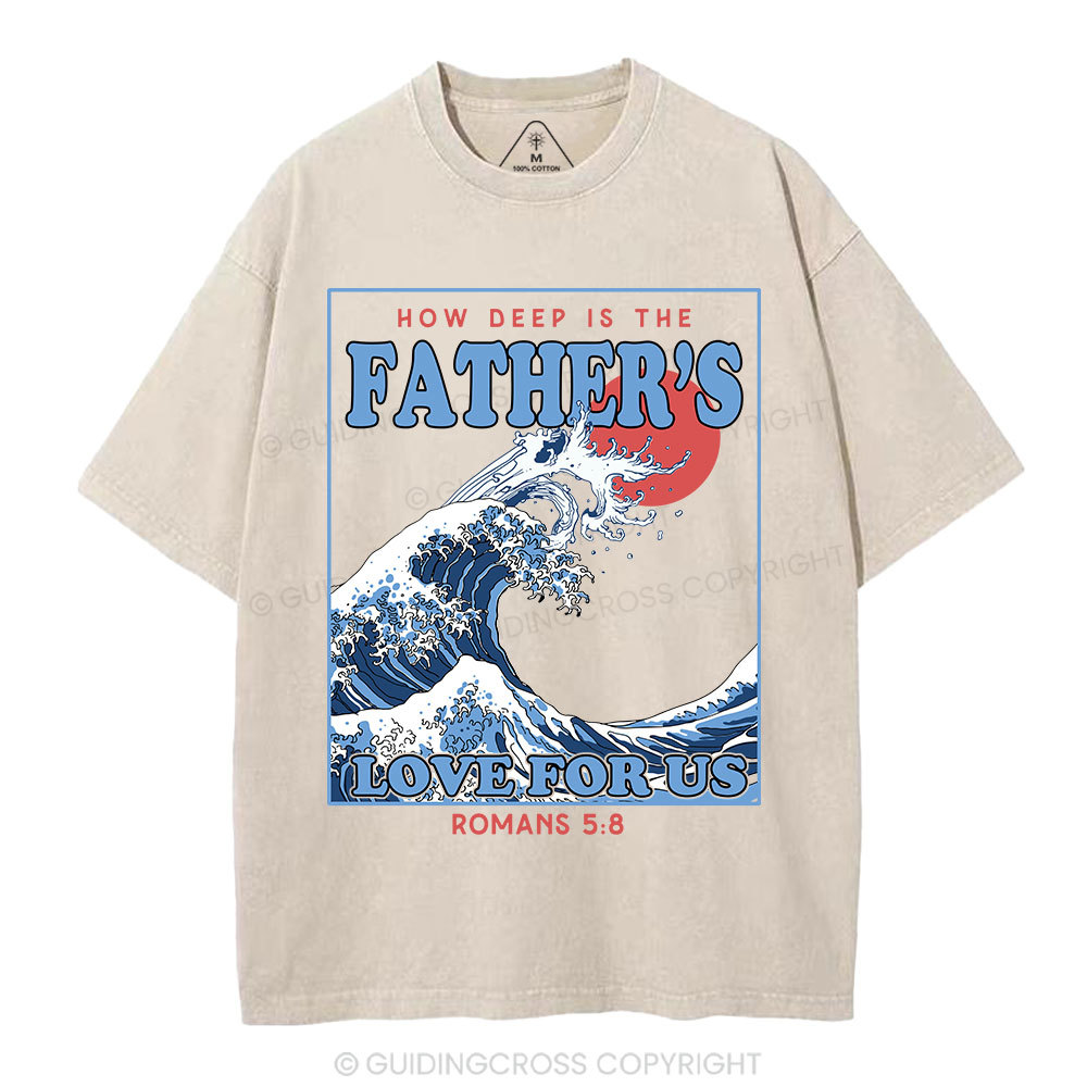 How Deep Is The Father's Love For Us Christian Washed T-Shirt