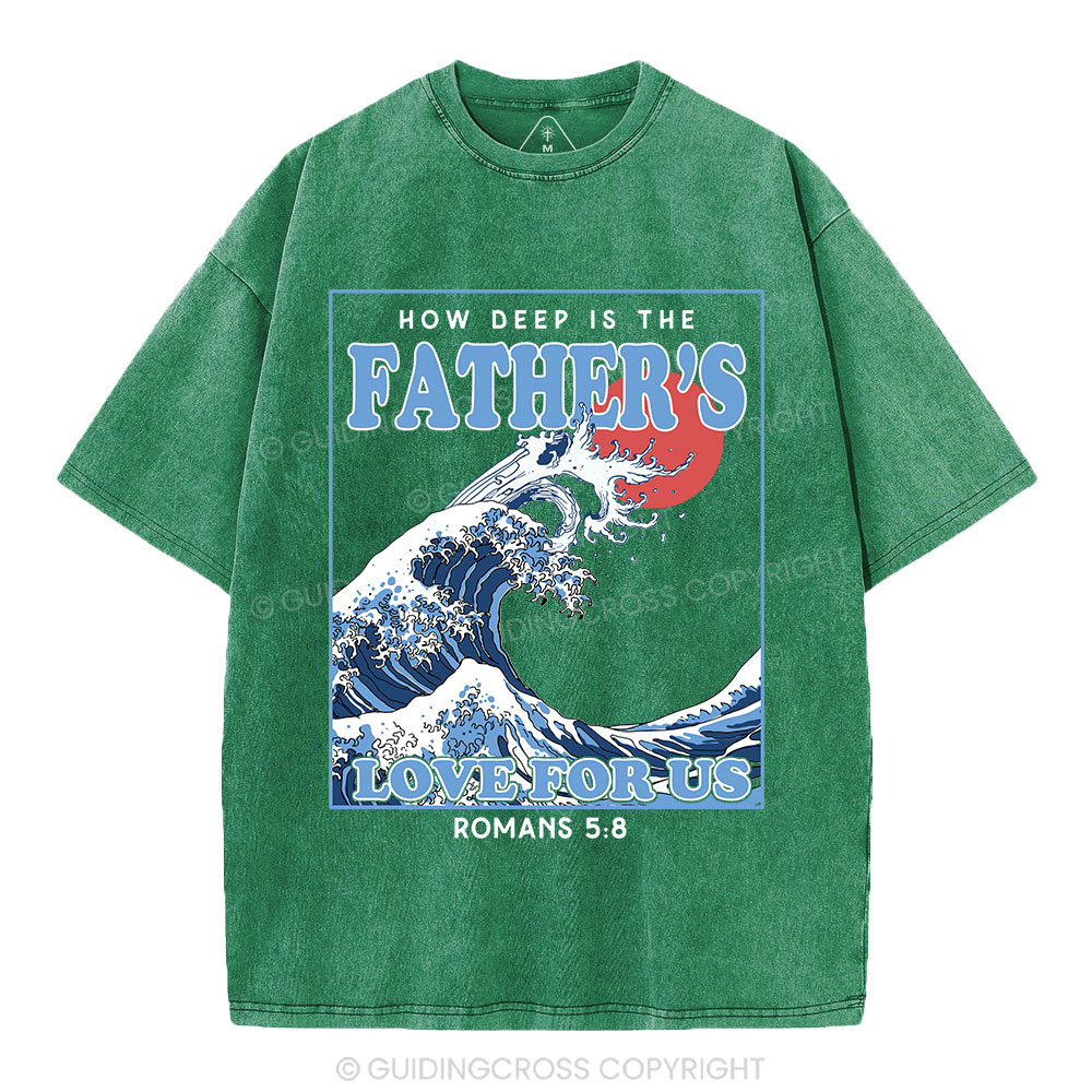 How Deep Is The Father's Love For Us Christian Washed T-Shirt