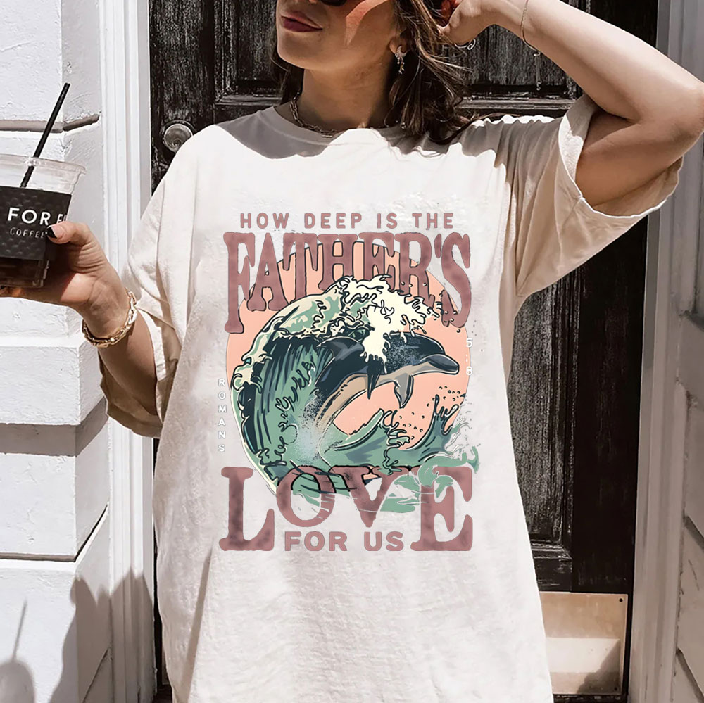 How Deep Is The Fathers Love For Us  Christian Washed T-Shirt