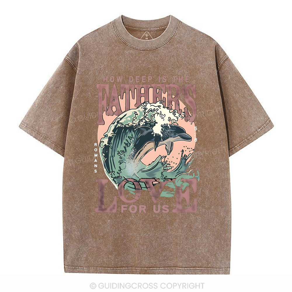 How Deep Is The Fathers Love For Us  Christian Washed T-Shirt