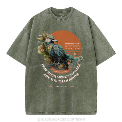 How Much More Valuable Are You Than Birds Christian Washed T-Shirt