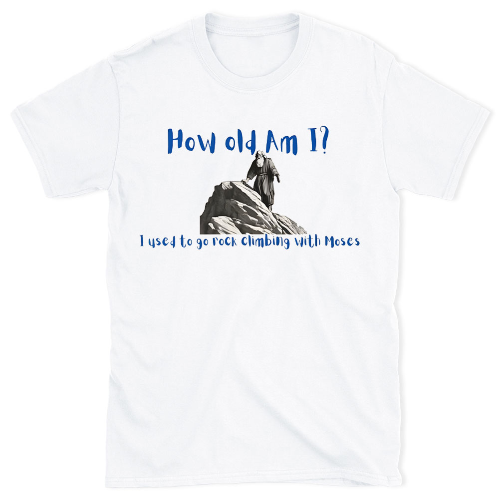 How Old Am I Christian Washed T-Shirt