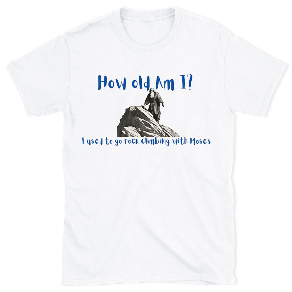 How Old Am I Christian Washed T-Shirt