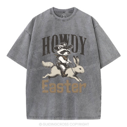 Howdy Easter Chrsitian Washed T-Shirt