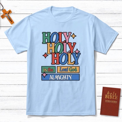 Holy In The Lord Christian T-Shirt