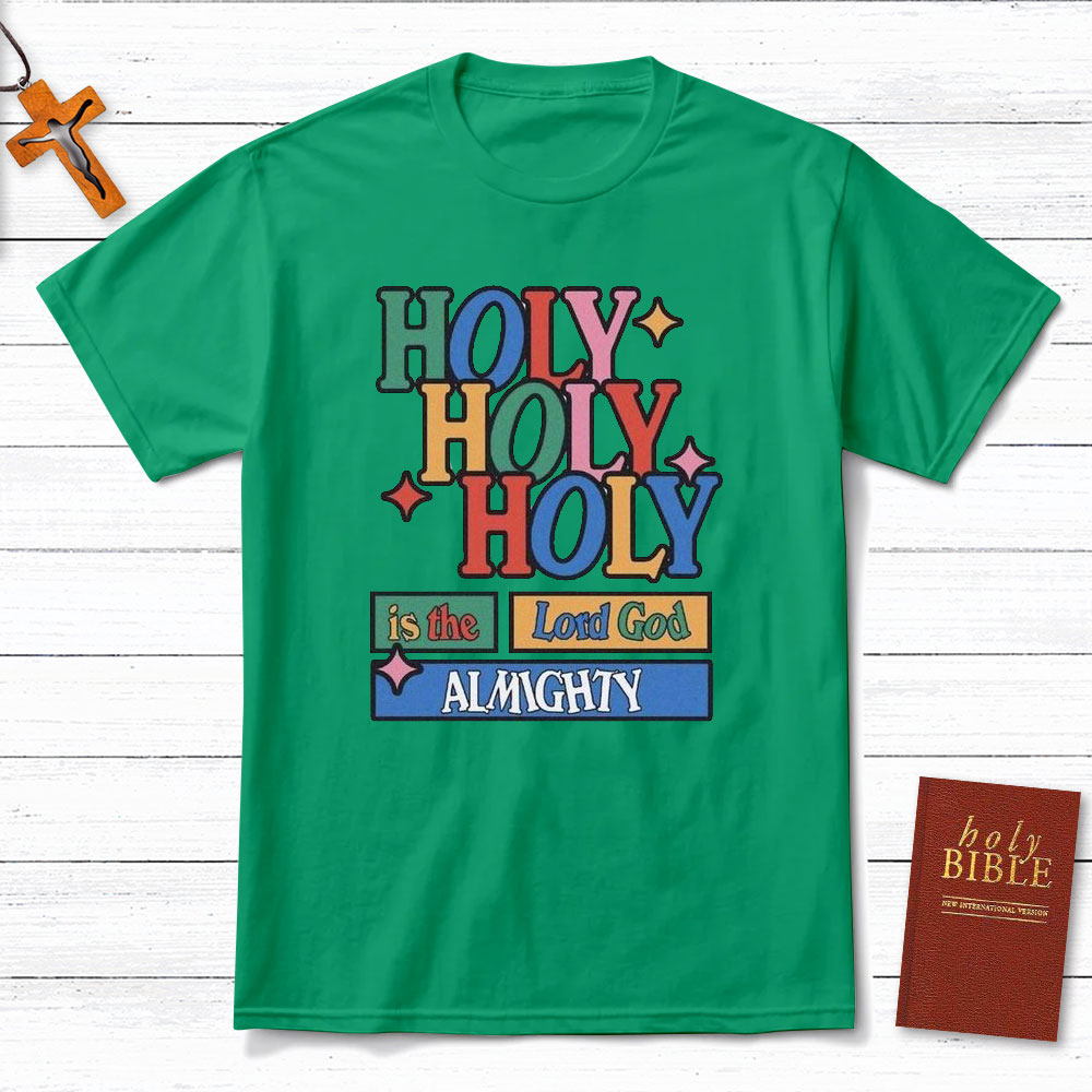 Holy In The Lord Christian T-Shirt