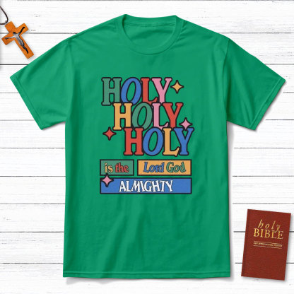 Holy In The Lord Christian T-Shirt
