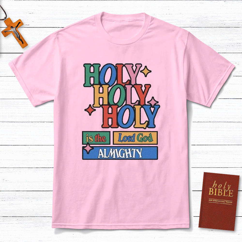 Holy In The Lord Christian T-Shirt