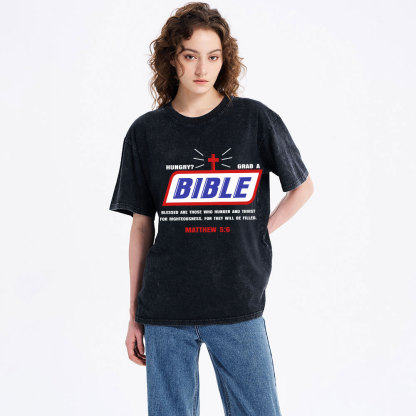 Hungry Grab A Bible Christian Washed T-Shirt