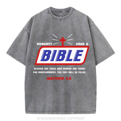 Hungry Grab A Bible Christian Washed T-Shirt