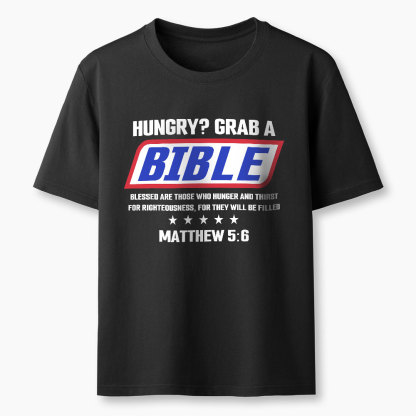 Hungry Grab A Scripture Christian T-Shirt
