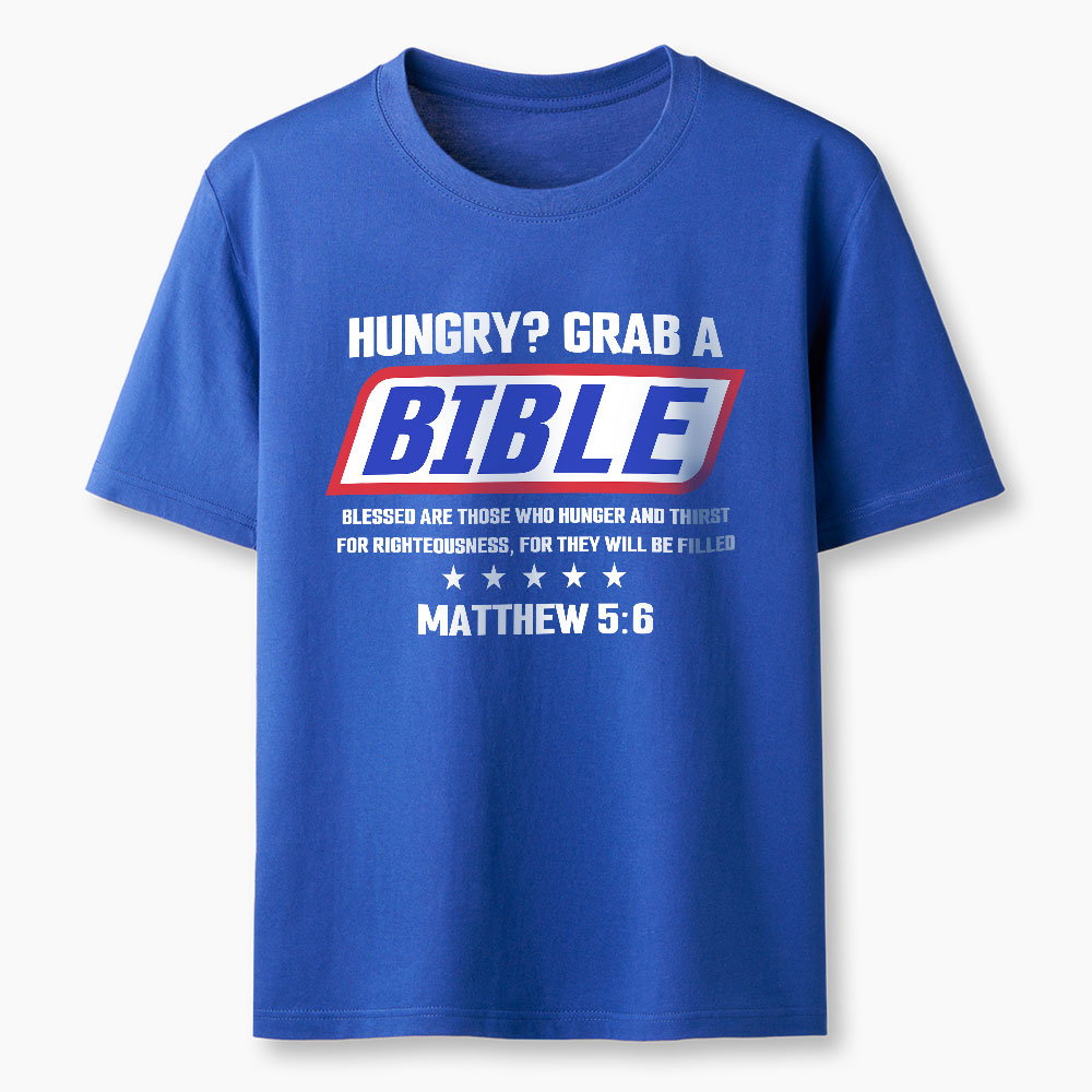 Hungry Grab A Scripture Christian T-Shirt