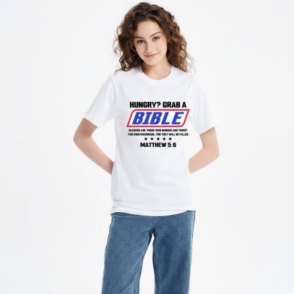 Hungry Grab A Scripture Christian T-Shirt