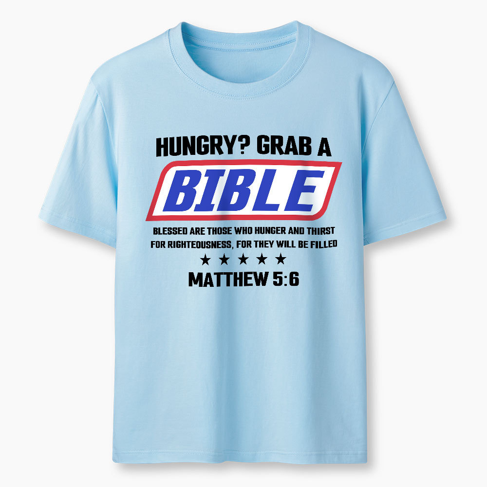 Hungry Grab A Scripture Christian T-Shirt